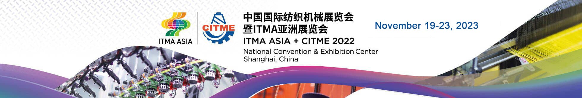 ITMA  ASIA + CITME 2022 Visitors Registration